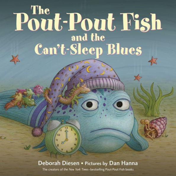 The Pout-Pout Fish and the Can’t-Sleep Blues