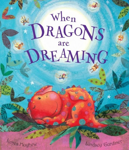 When Dragons are Dreaming