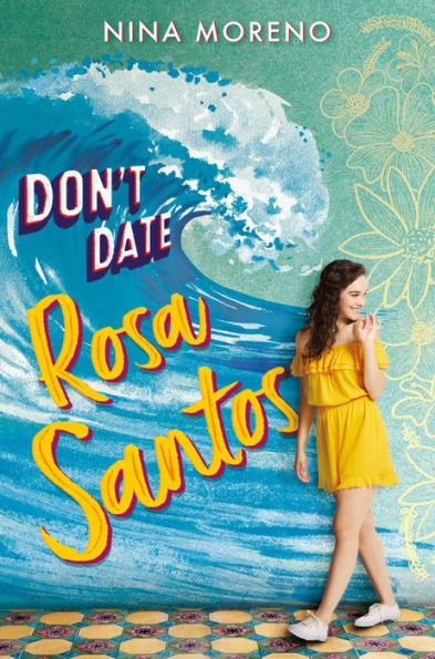 Don’t Date Rosa Santos