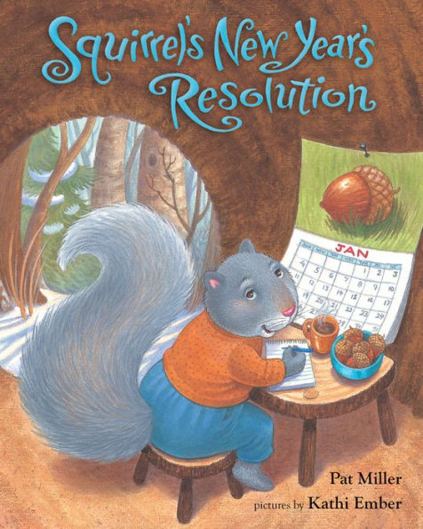 Squirrel’s New Year’s Resolution