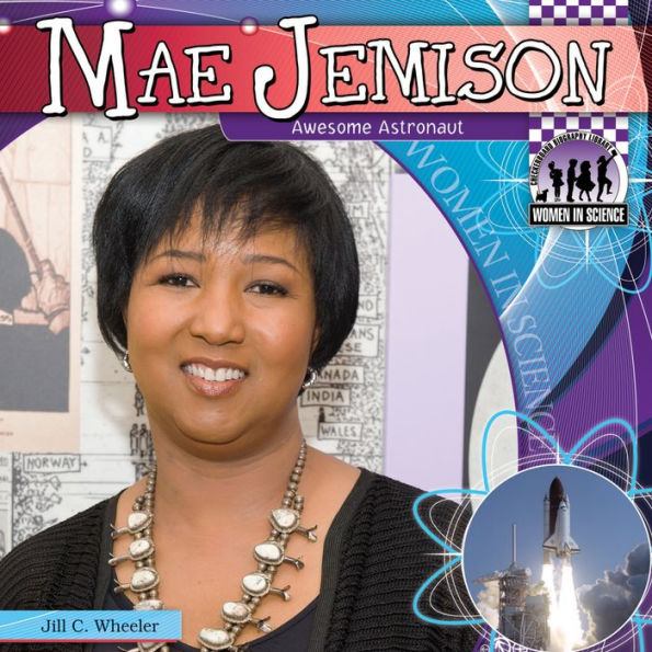 Mae Jemison: Awesome Astronaut