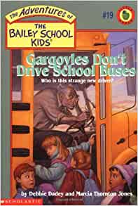 Gargoyles Don’t Drive School Buses