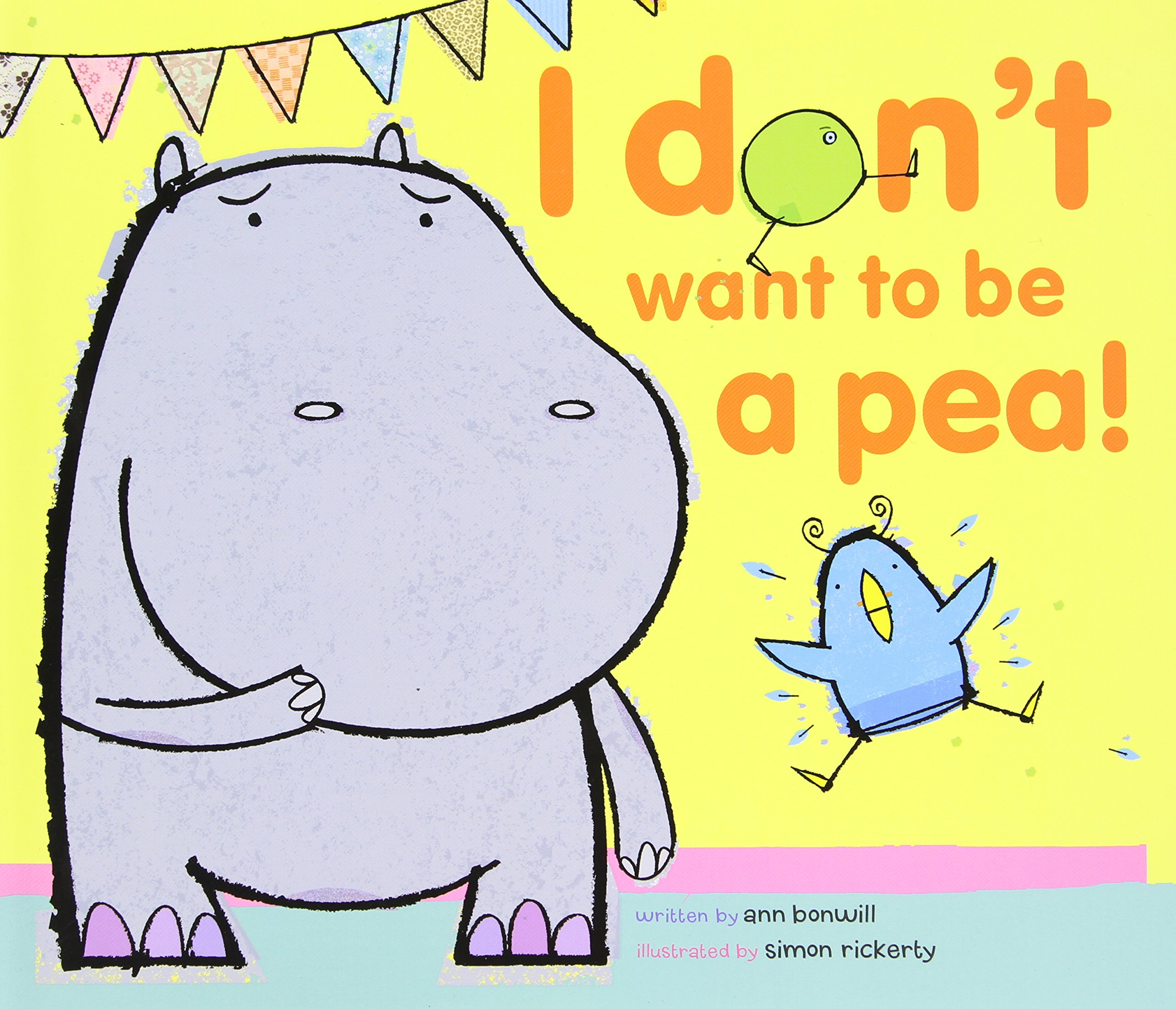 I Don’t Want to be a Pea!