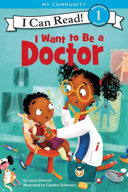 I Want to Be a Doctor