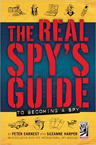 The Real Spy’s Guide to Becoming a Spy