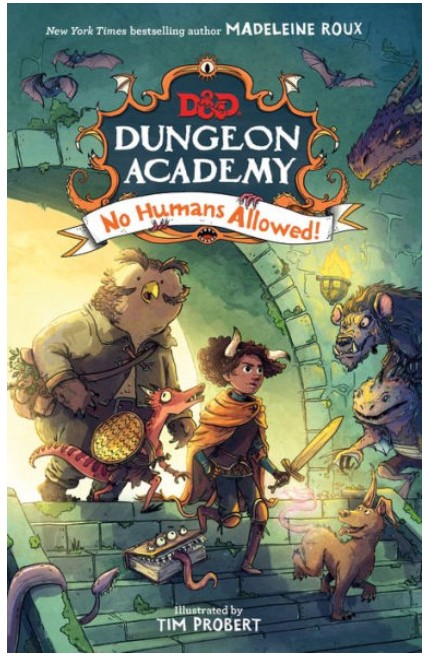 Dungeon Academy: No Humans Allowed!