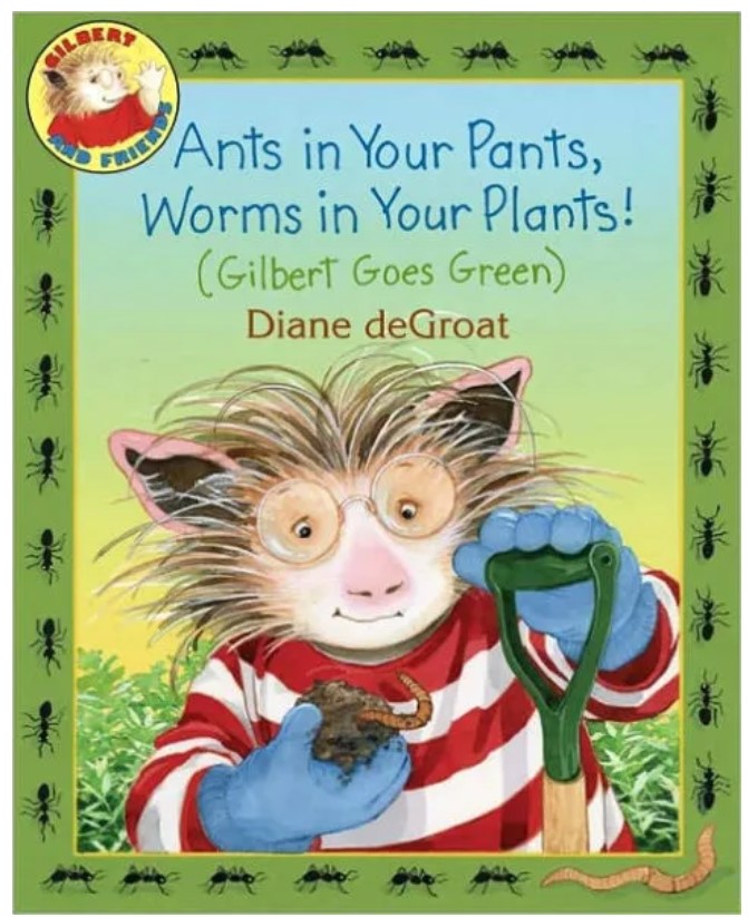 diane-degroat-ants-in-your-pants-worms-in-your-plants